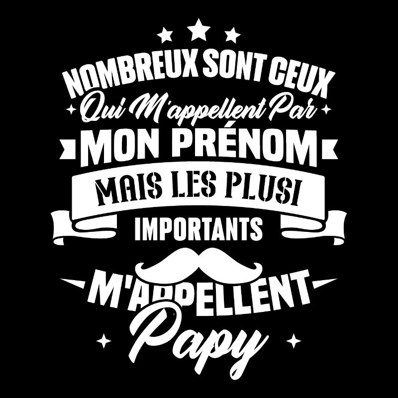 Les plus importants mappellent papy / Cadeau papy