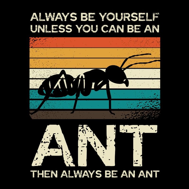 Sei Immer Einzigartig Wie Eine Ameise