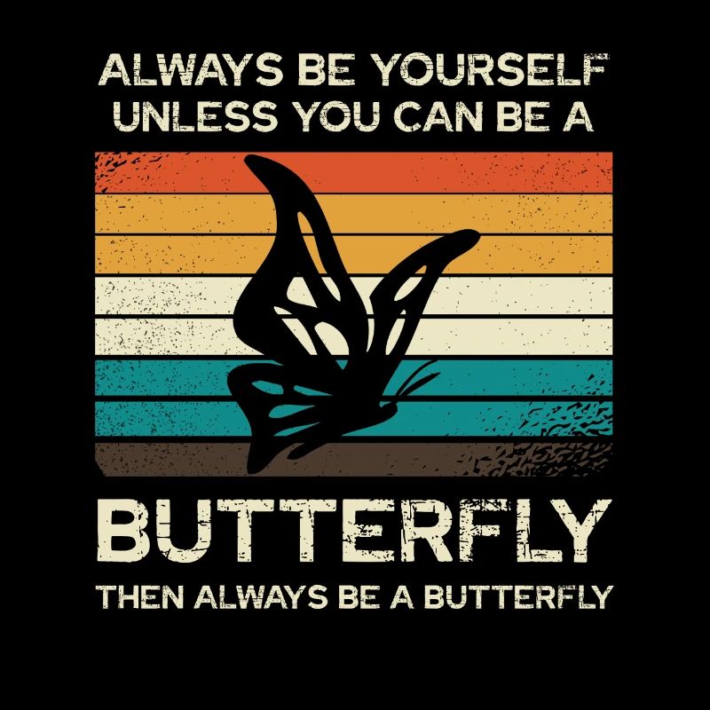 Sei Immer Du Selbst Schmetterling