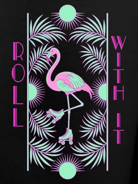 Roll With It Flamingo