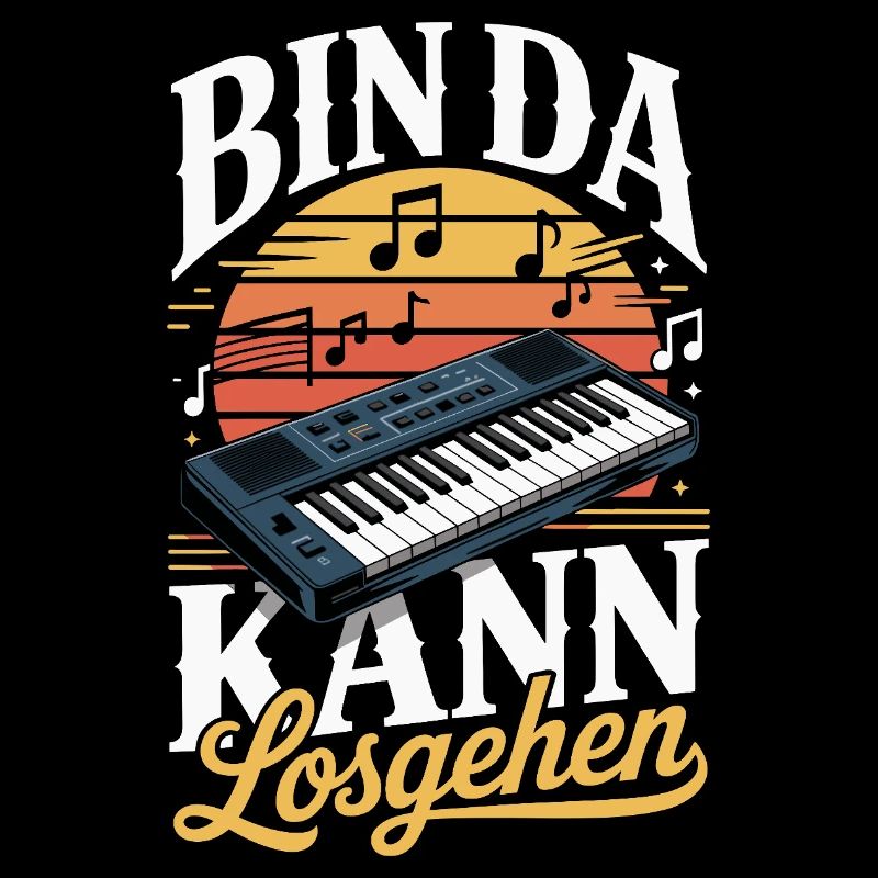  Bin Da Kann Losgehen Keyboarder Spruch