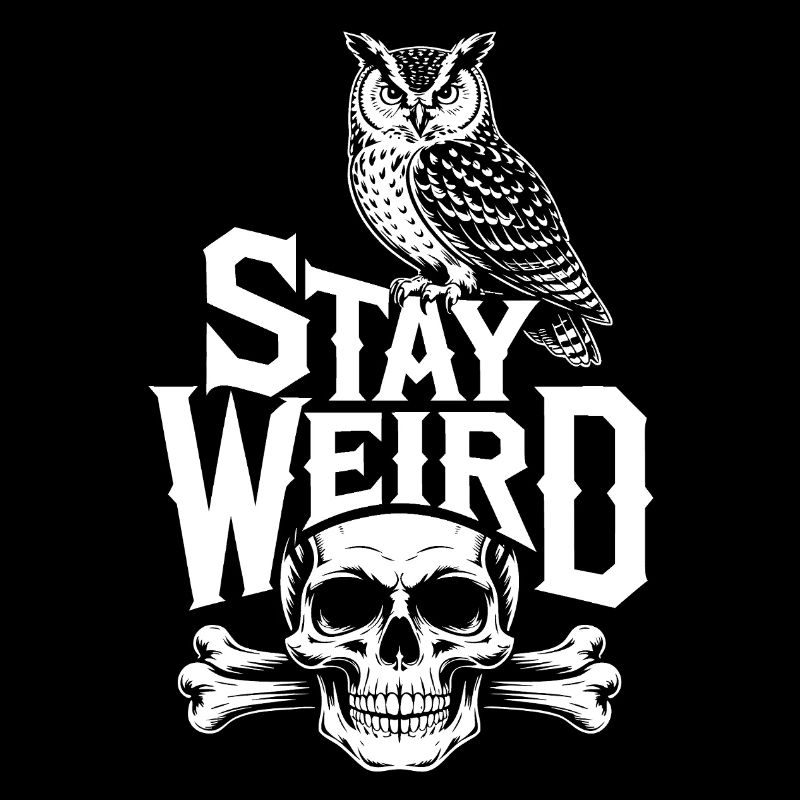 Stay Weird Eule Schädel