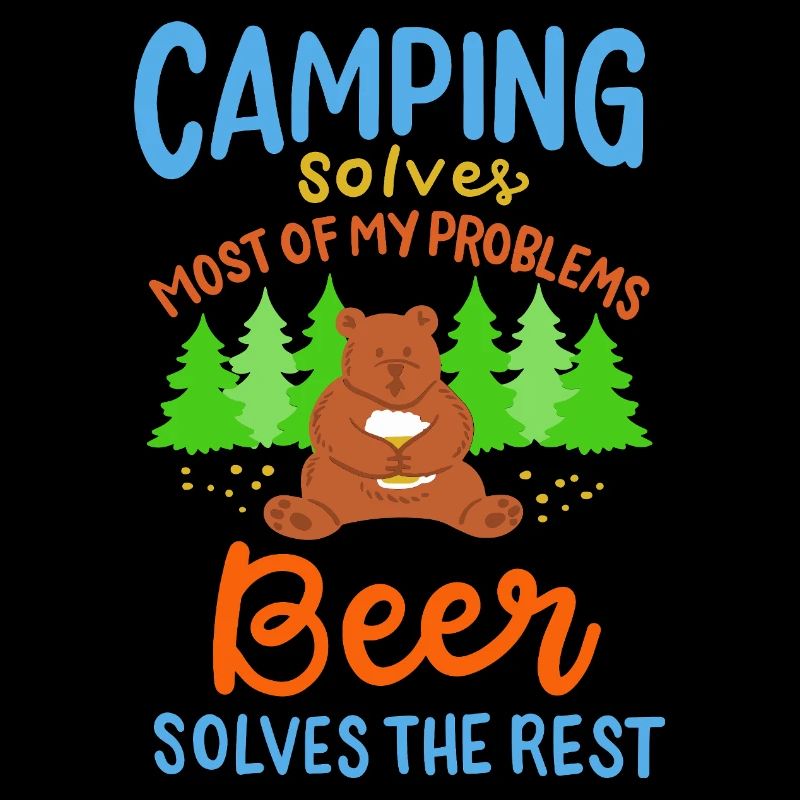Funny Camping Bear Beer Solves Problems Art