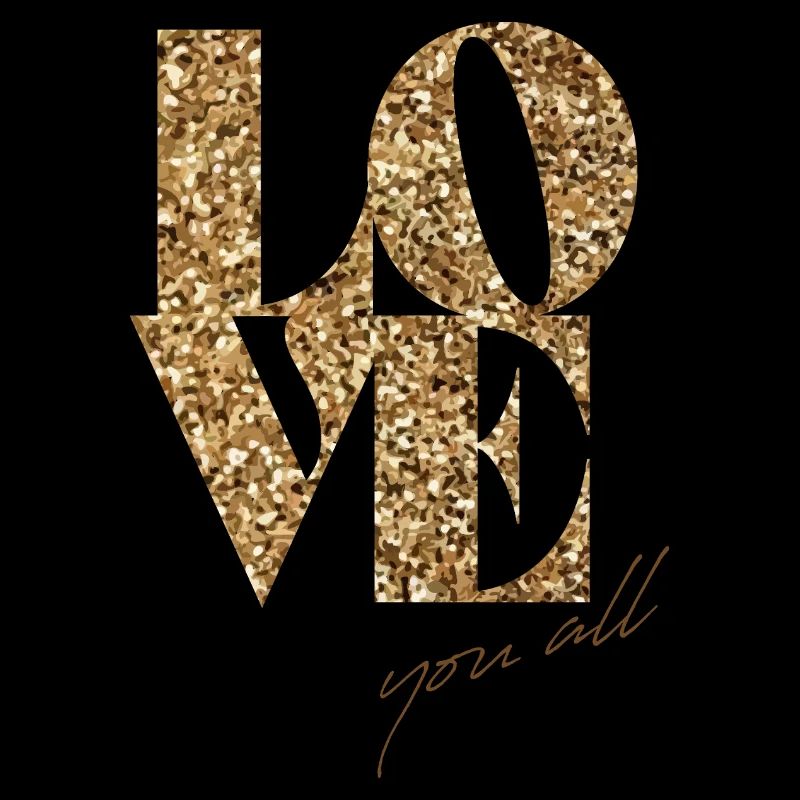Glitter Love You All Typography