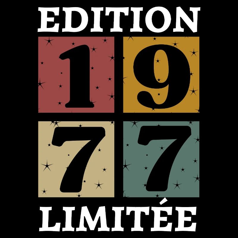 Edition limitée 1977 né e en 1977