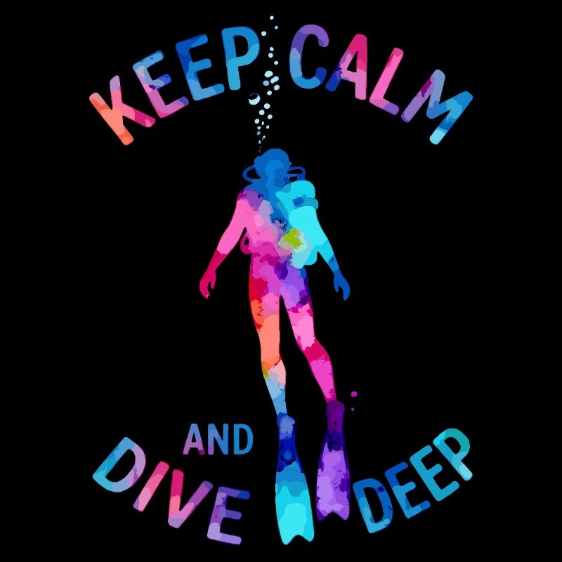 Keep Calm Dive Deep Bunter Taucher
