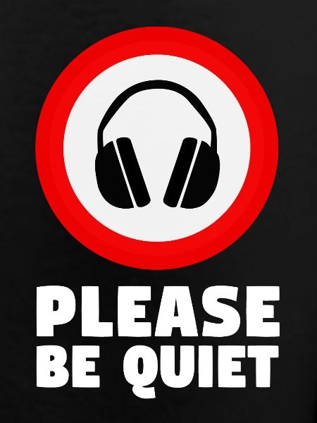 Please be quiet
