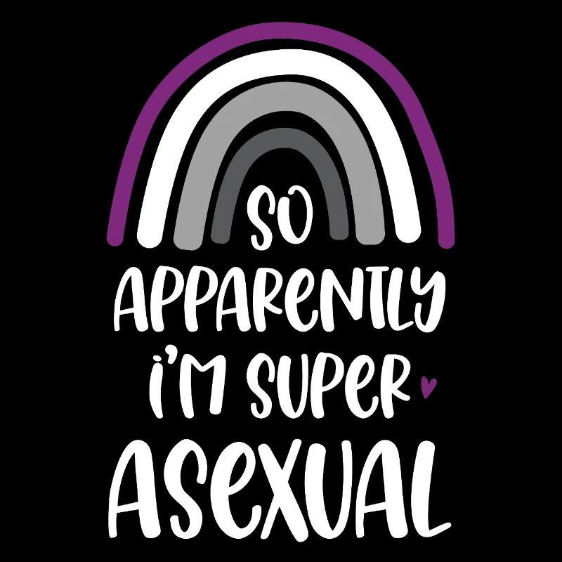 LGBT Pride Month - So Apparently I'm Super Asexual