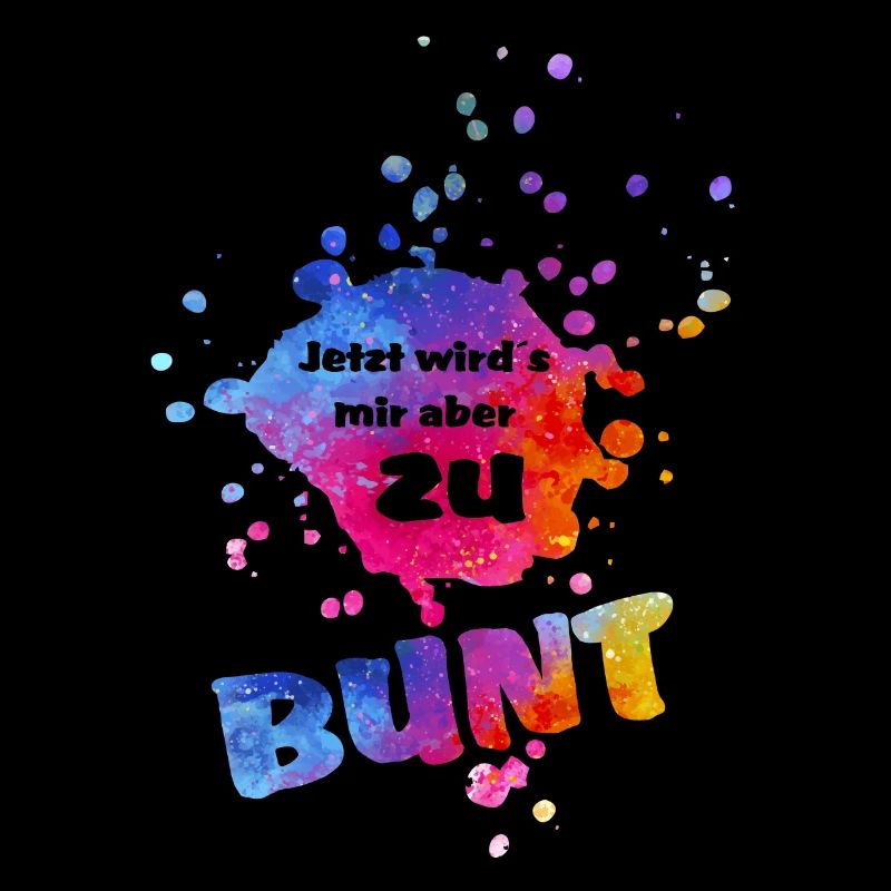 Mais maintenant, ça devient trop coloré pour moi - des éclaboussures de couleur colorées