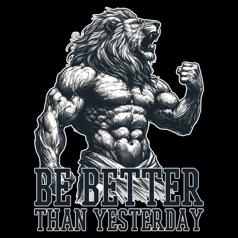 Be Better Than Yesterday Leo Motivation Gift