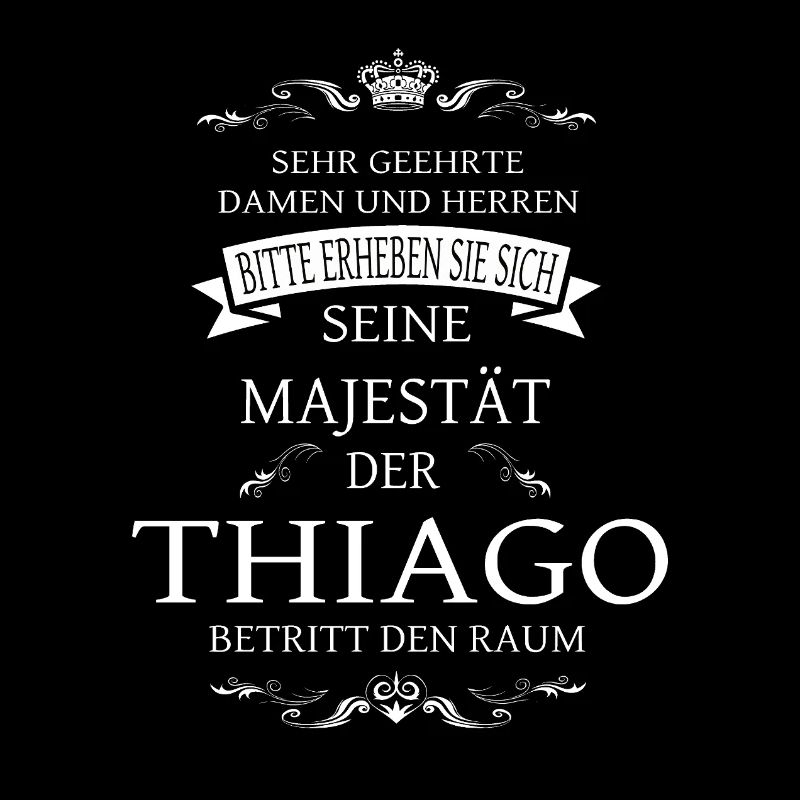 Sa Majesté le Thiago entre dans la pièce