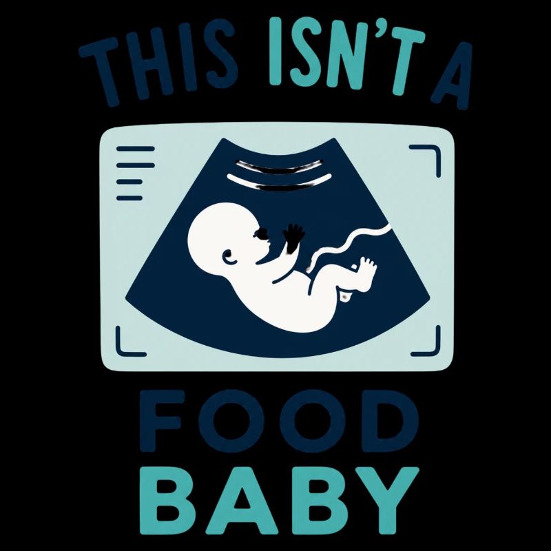 Ce n’est pas un bébé alimentaire | Humour de grossesse