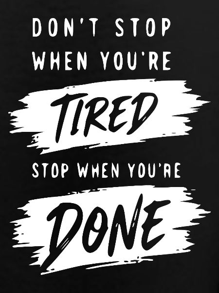 Don't stop until done