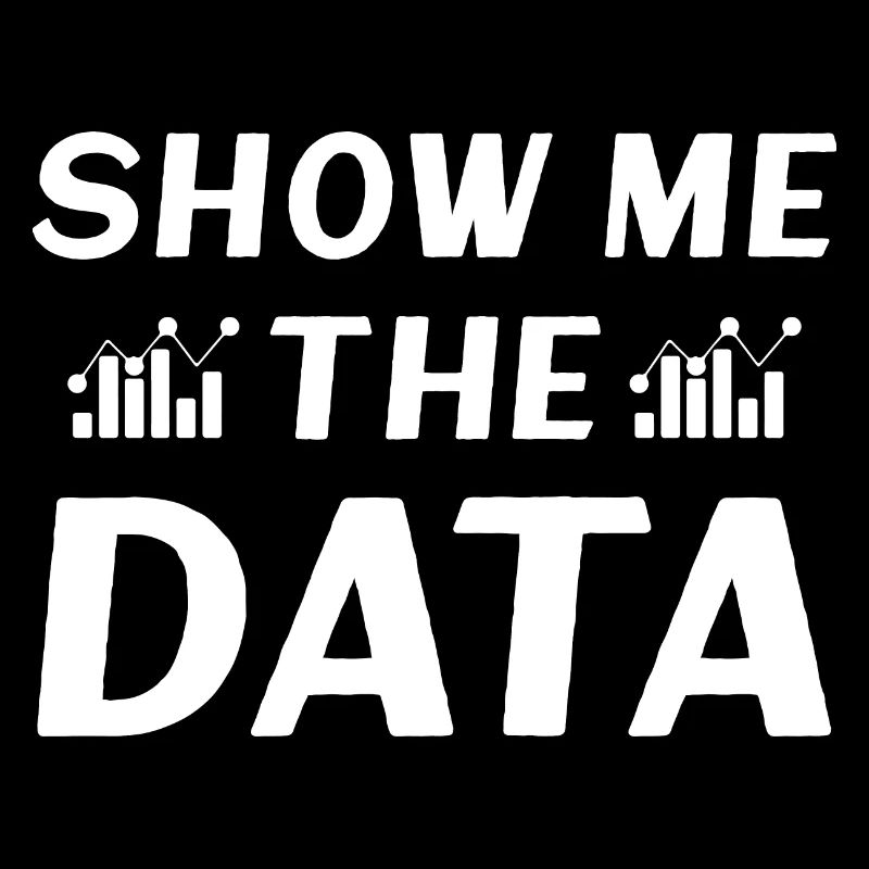 Show me the Data