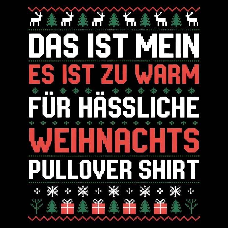 Das ist mein hässlicher Weihnachtspullover