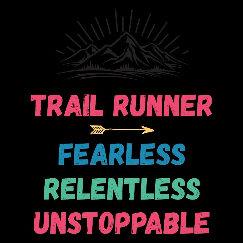 Coureur de trail - Intrépide. Implacable. Imparable.