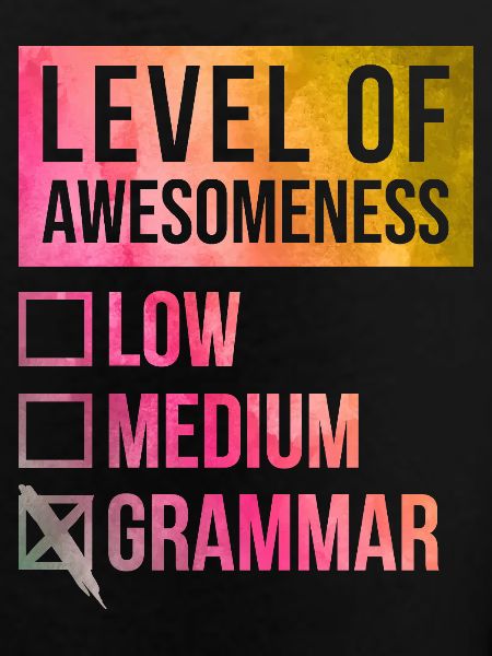 Grammar Grammar Grammar