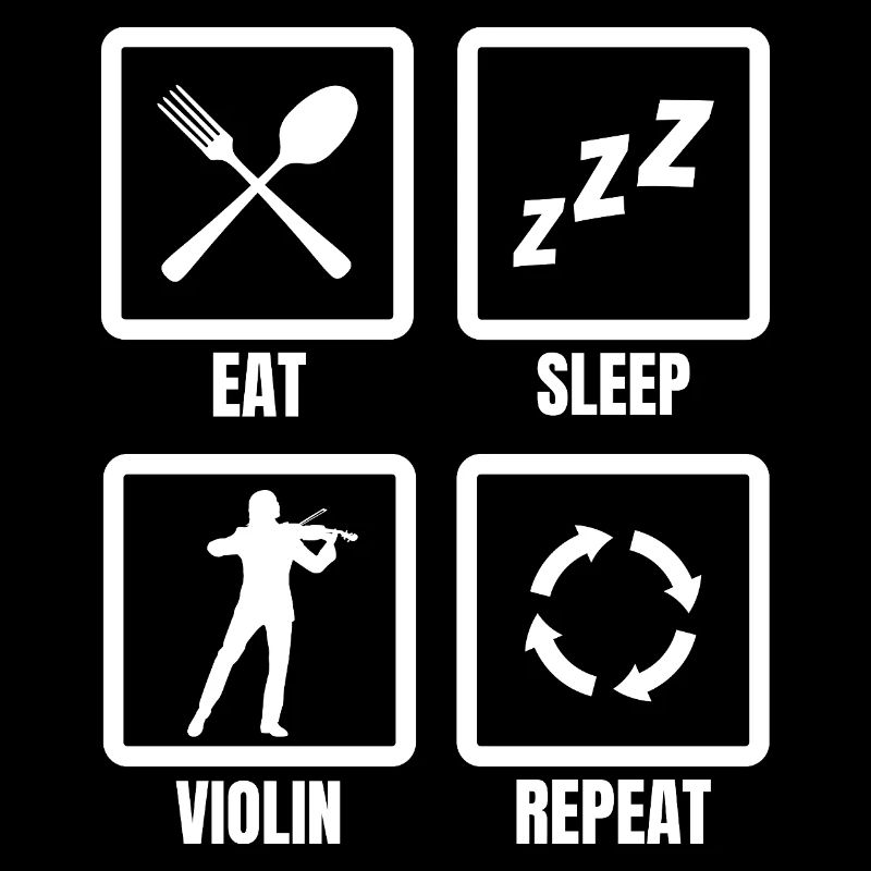 Manger dormir Violon Répéter