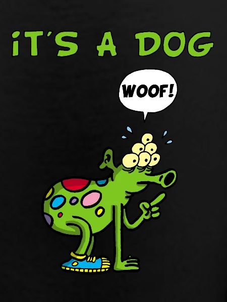 It's a dog