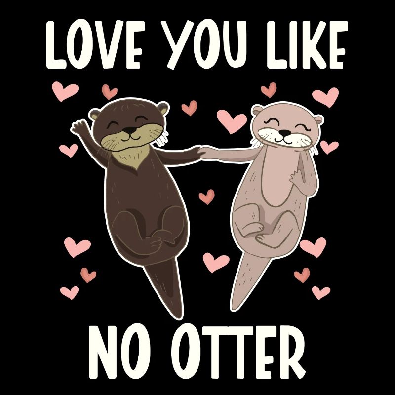 Vous aimer comme pas de loutre Saint-Valentin
