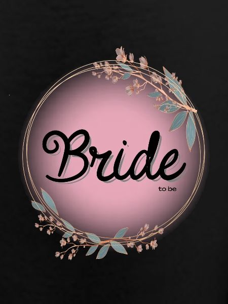 Bride to be