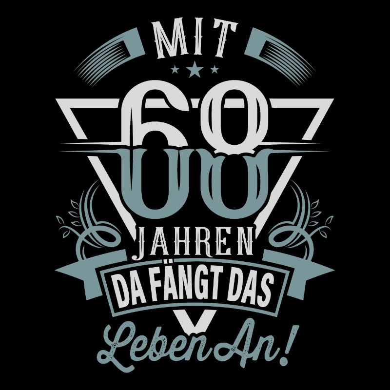 68. Geburtstag Da Fängt Das Leben An