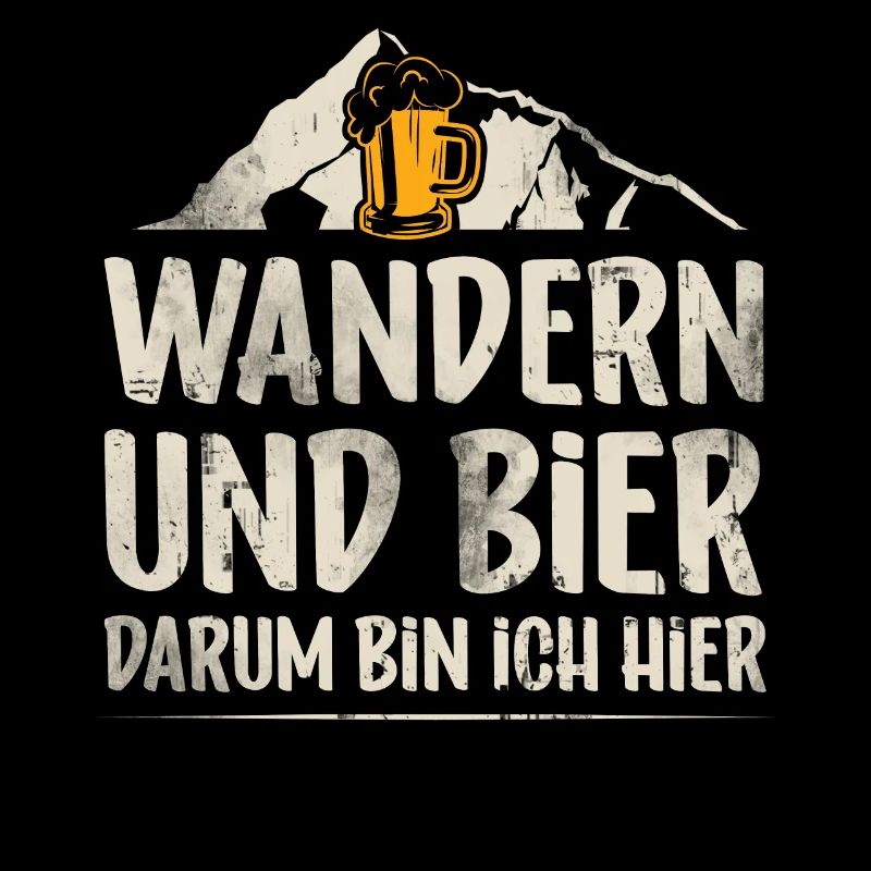 Wandern Und Bier Darum Bin Ich Hier