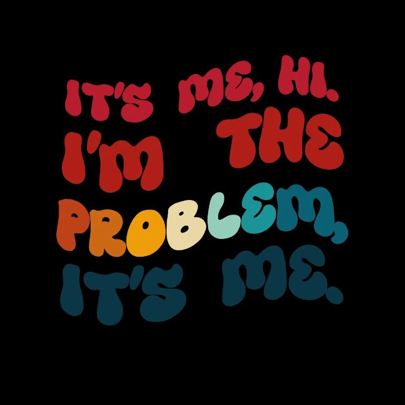 Humor gefärbt. Ich bin es. Hallo, ich bin das Problem.