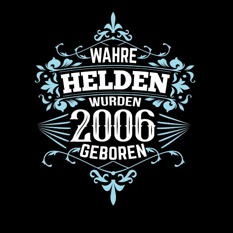 Helden wurden 2006 geboren