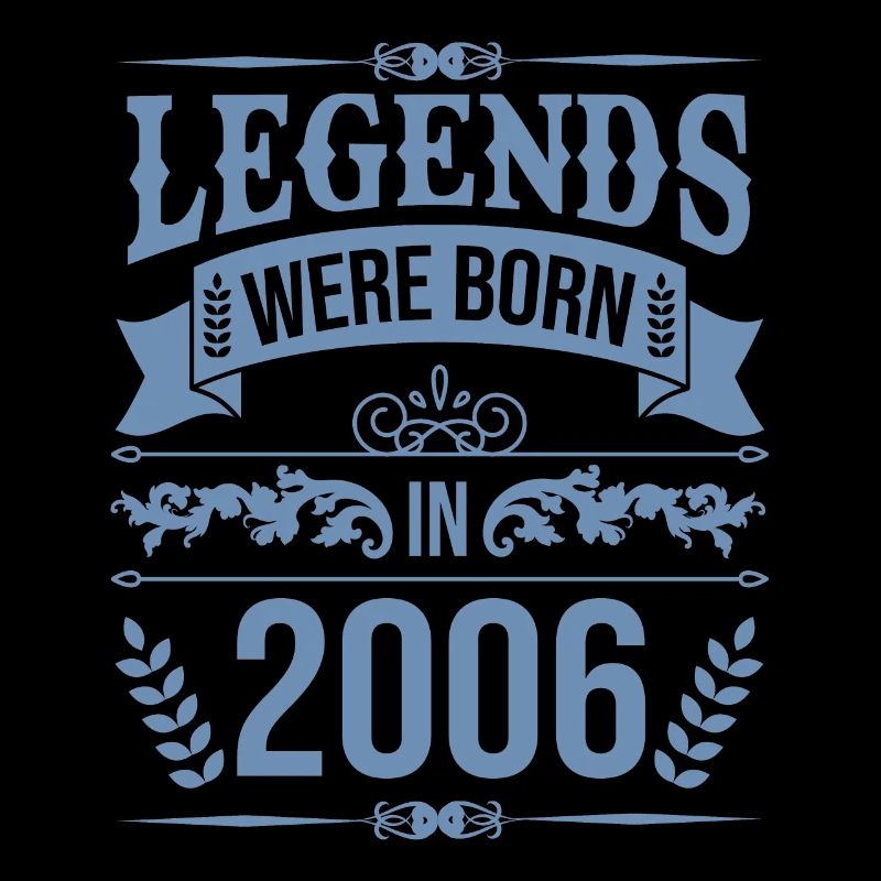 Legends were born in 2006