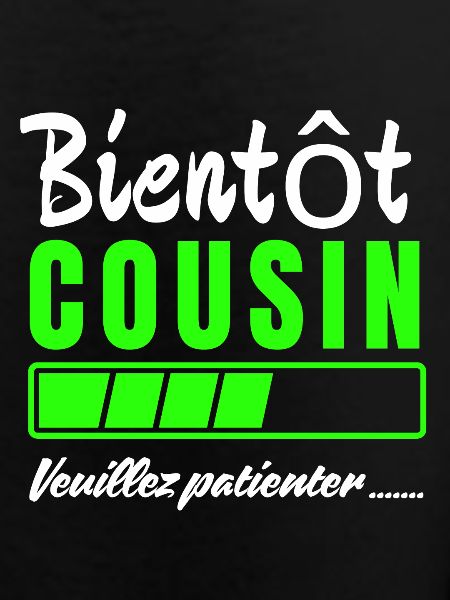 Soon cousin Please wait