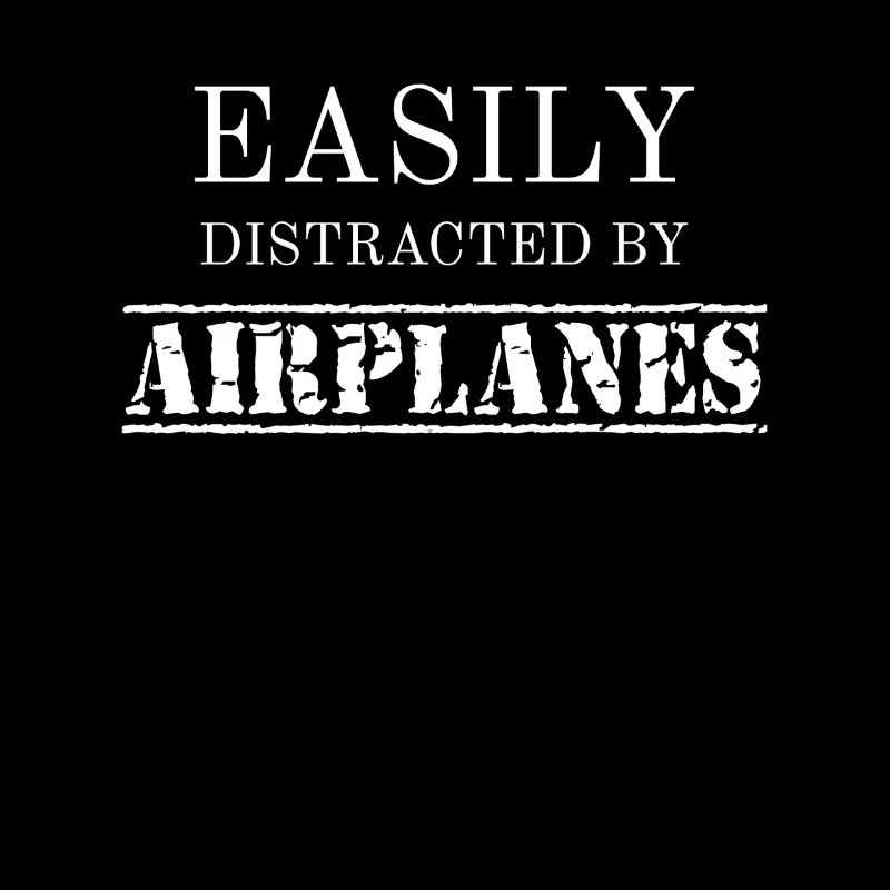 Easily Distracted By Airplanes Aviator Pilot