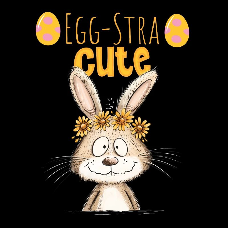 Egg-Stra Cute Easter Bunny Saying Easter Motif