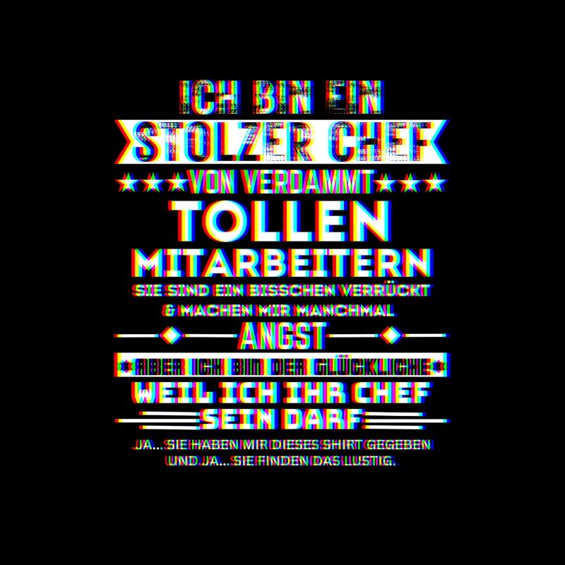 ich bin ein stolzer chef tolle mitarbeiter trippy