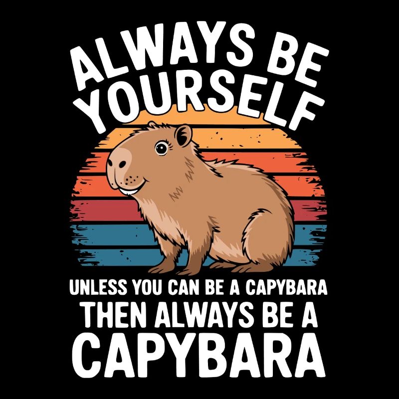 Sei immer du selbst, es sei denn, du kannst ein Wasserschwein sein