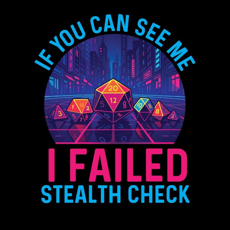 Failed Stealth Check Funny RPG Tabletop Gamer 