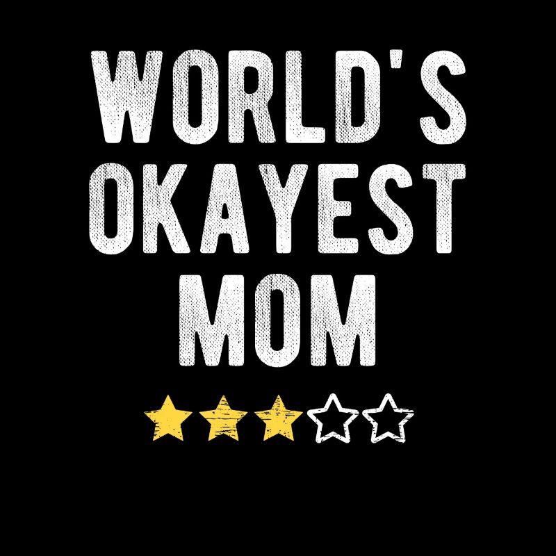 Maman la plus correcte du monde Dicton de maman drôle