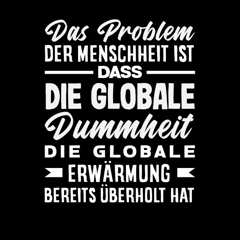 Global stupidity beats warming