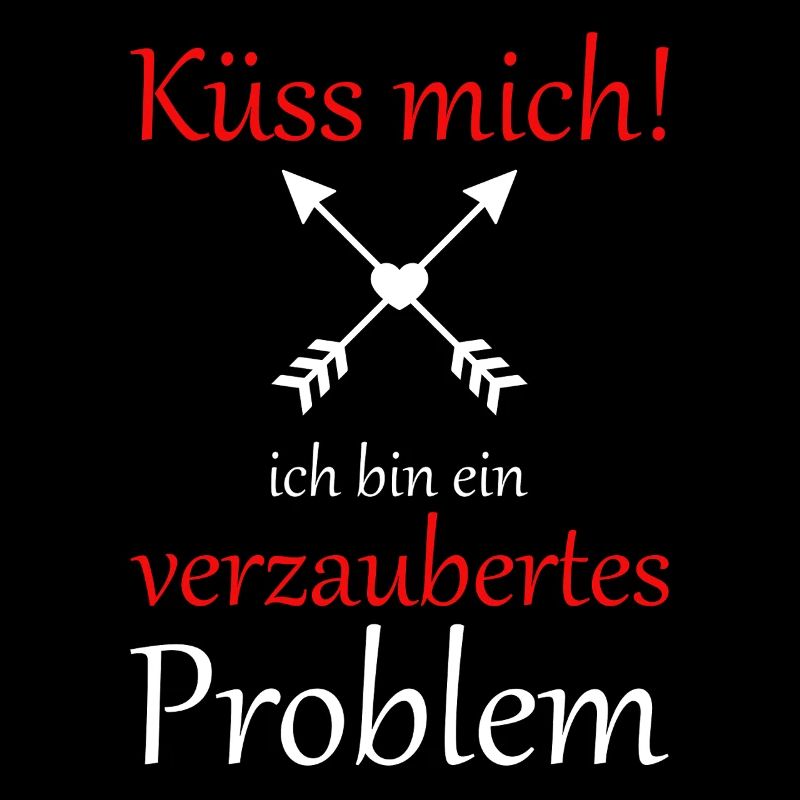 Küss mich ich bin ein verzaubertes Problem