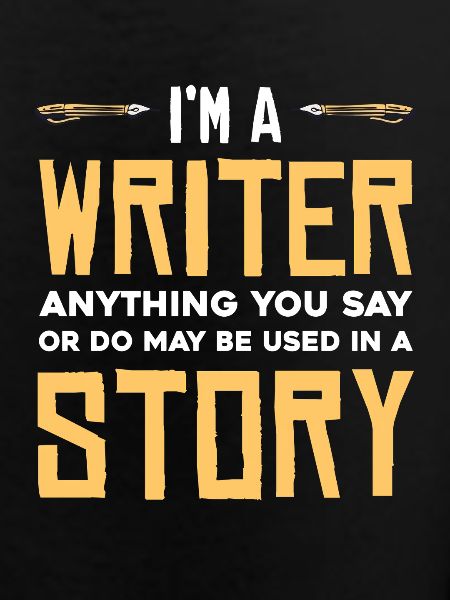 I'm a writer