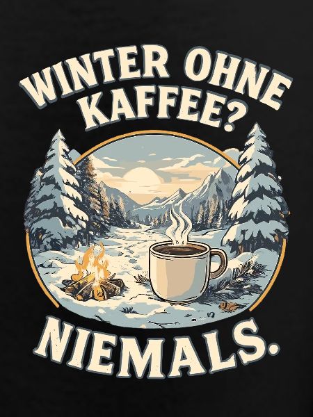 Winter without coffee? Never.