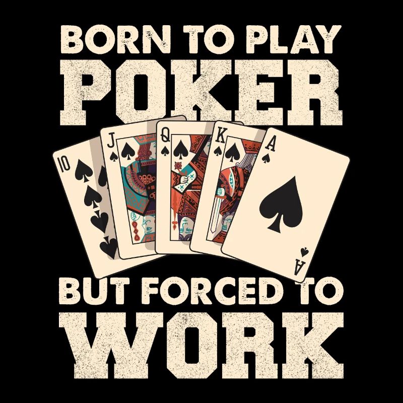 Born to poker, forced to work