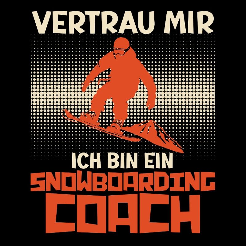Snowboard Trainer VERTRAU MIR BIN DER SNOWBOARDING