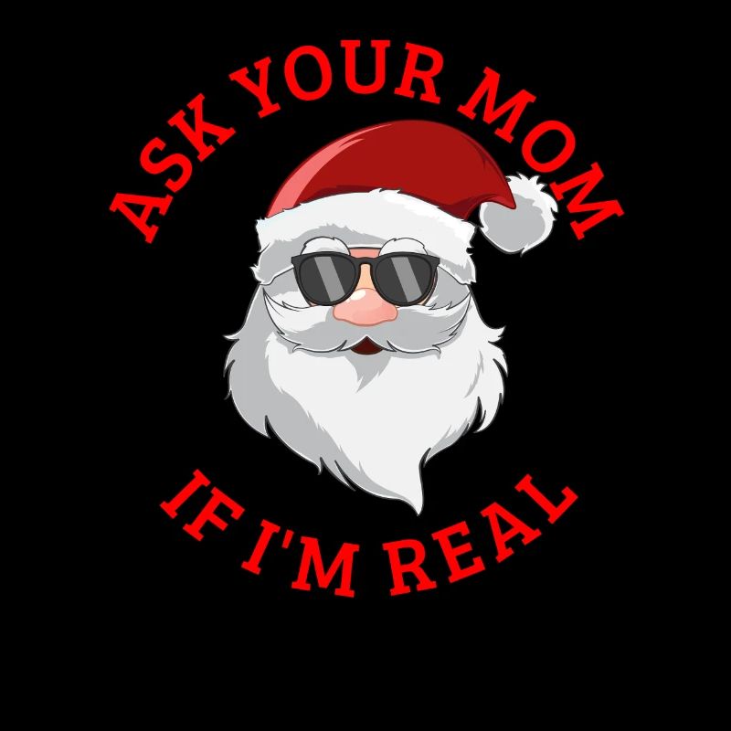 Frag deine Mutter, ob ich der echte Weihnachtsmann