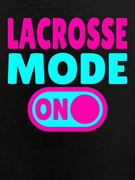 Lacrosse Mode On