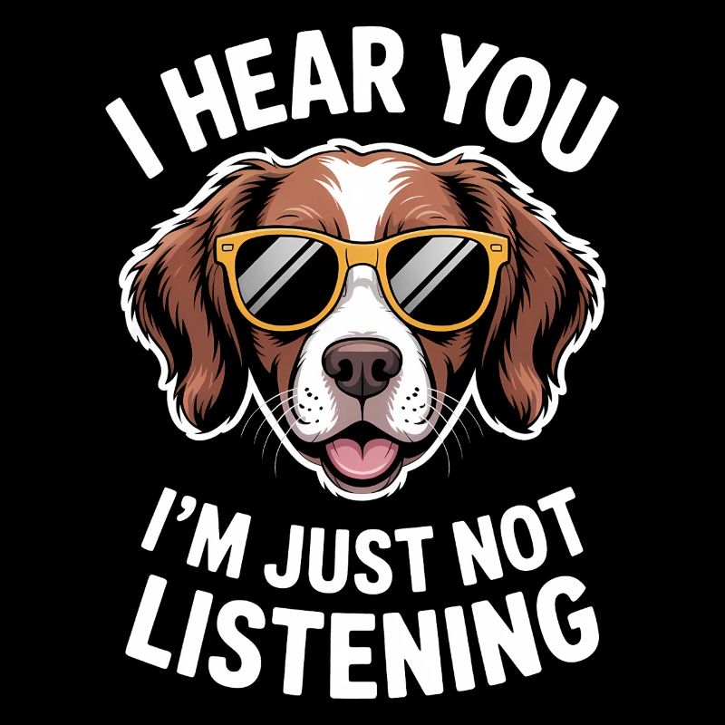 Brittany Spaniel Spruch Brittany Spaniel Geschenk