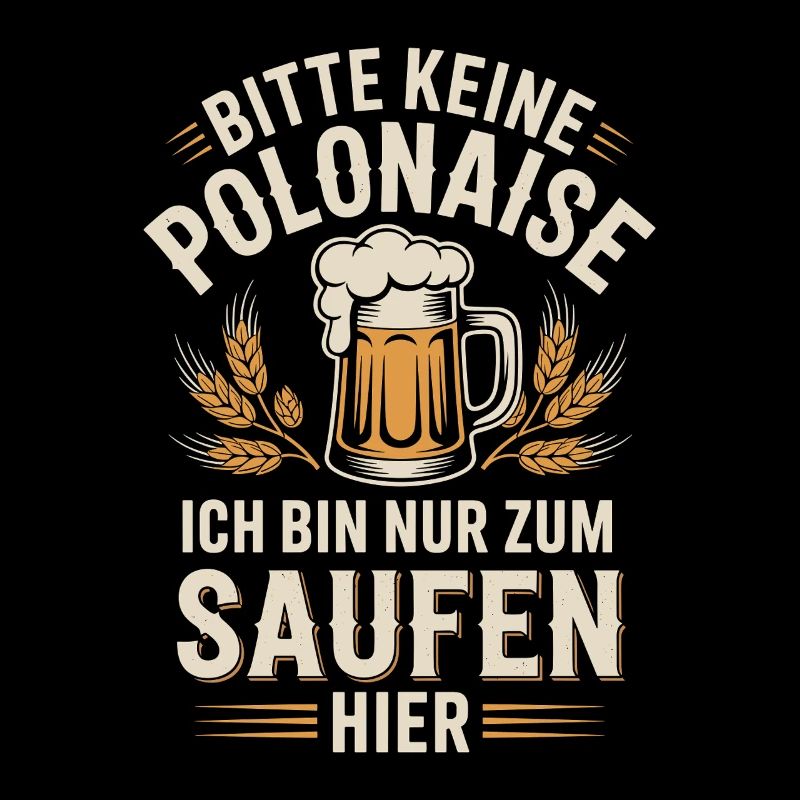 Carnival please no polonaise just for drinking here