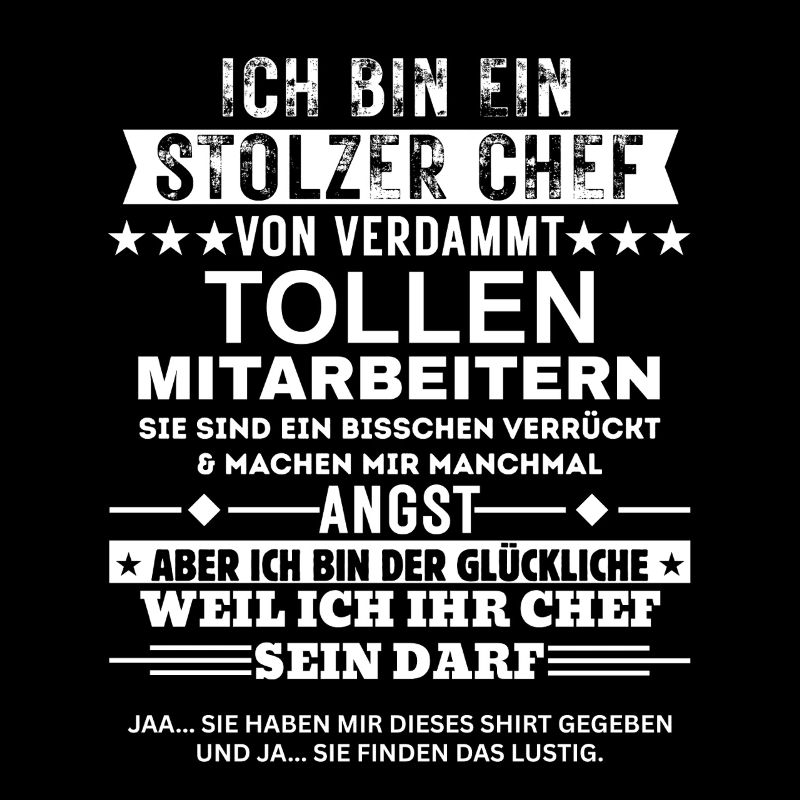 Stolzer Chef von tollen Mitarbeitern Geschenk