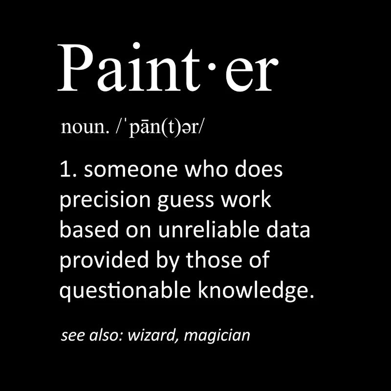 Painter Dictionary Definition Funny Painter Pun