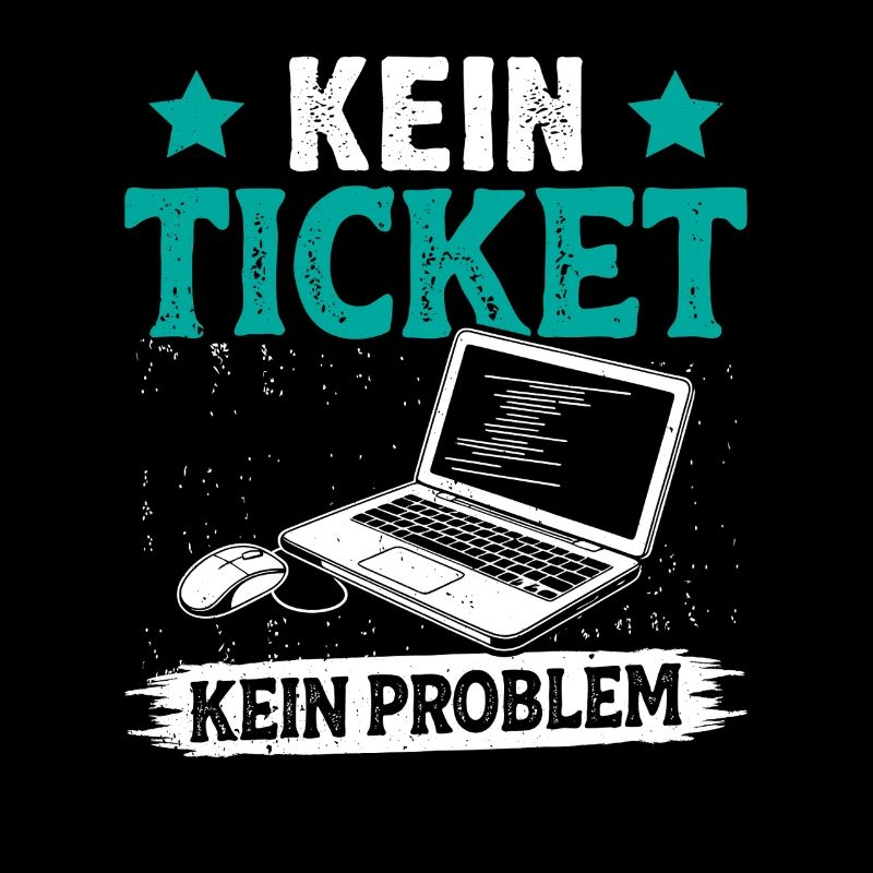 Nerd Computer KEIN TICKET KEIN PROBLEM LUSTIG